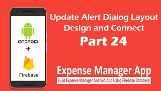 Celebrity Expense Manager App - Part 24 | Update Alert Dialog Layout Design Wealth