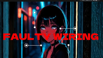 FAULTY WIRING - ALV | LYRCIS OFFICAL VIDEO | DARKPOP |  GHEXA 