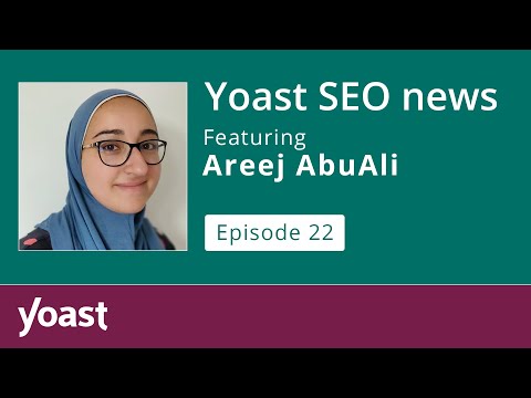 SEO News Webinar: July 2022 | with Areej AbuAli