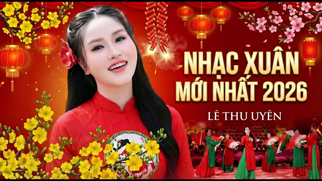Nhạc Xuân Mới Đặc Biệt 2026 - Nhạc Tết Bính Ngọ Chào Năm Mới | Như Hoa Mùa Xuân & Phố Xuân