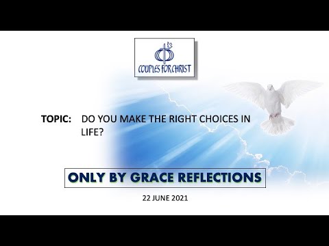 22 June 2021 - ONLY BY GRACE REFLECTIONS