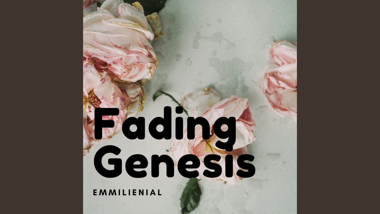 Watch Fading Genesis on YouTube Watch Fading Genesis on YouTube