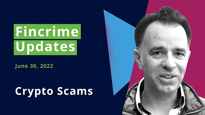 Financial Crime News and Fraud Risk Management (Crypto Scams)