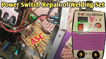 Power switch repair of welding set | How to repair power switch | Welding machine repair |