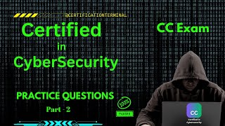2. Master Certified in CyberSecurity Exam: [CC Exam] Top Practice Questions