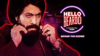 The making of Hello Beardo | Yash X Beardo