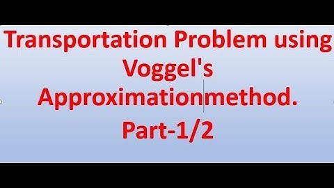 Transportation Problem using Voggel