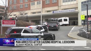 Man arrested after causing Albany Med lockdown, employees react