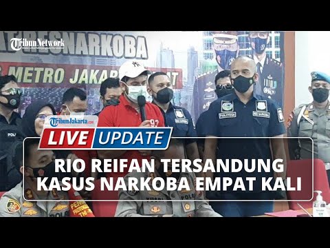 🔴 LIVE UPDATE: Artis Rio Reifan Tersandung Kasus Narkoba Empat Kali, Terancam Enam Tahun Penjara