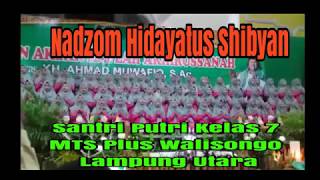 Penampilan Santri Putri Kelas 7 - Nadzoman Hidayatus Shibyan - MTS Plus Walisongo Lampung Utara 2019