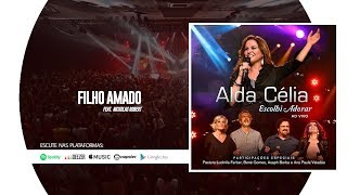 Alda Célia | Filho Amado feat. Nickolas Robert