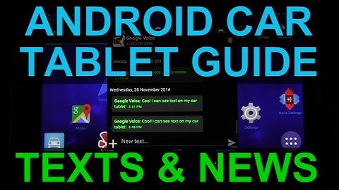 DIY Android Infotainment System: Apps for Text Messages and News - Car Tablet Guide
