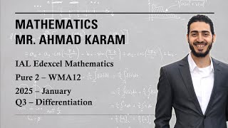 IAL Mathematics Edexcel Pure 2 - 2025 Jan - Q3 Differentiation 
