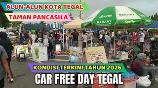 ALWAYS BUSY AT TEGAL'S CAR FREE DAY (CFD) | CURRENT CONDITIONS IN 2026