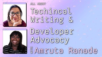 Breaking Down Technical Writing and Developer Advocacy with Amruta Ranade | Talking Tech #3