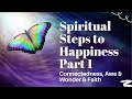 335 Spiritual Steps to Happiness Part 1 of 4