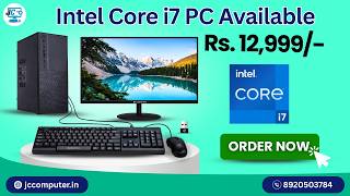 Looking to Buy Personal Computer? 💻 Intel Core i7 Desktop PC | 8GB RAM 128GB SSD | ₹12999 Deal