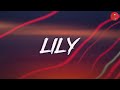 Lily - Alan Walker (Lyrics) | Selena Gomez, Marshmello, David Guetta,... (MIX LYRICS)