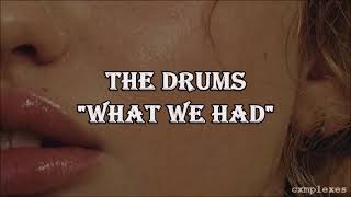 Watch Drums What We Had Bonus Track video