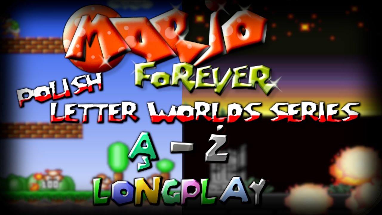 Mario Forever: Polish Letter Worlds Series 1.5 World Ą-Ż Longplay