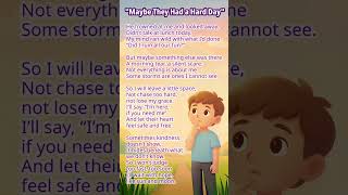 Maybe They Had a Hard Day | A Poem About Empathy for Kids #Empathy #KidsPoem  #EmotionalIntelligence