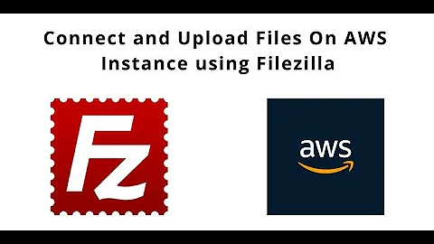 How to connect AWS EC2 Instance via Filezilla Server