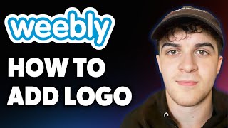 How to Add Logo on Weebly [2025 Full Guide]