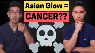 Asian Glow causes Cancer