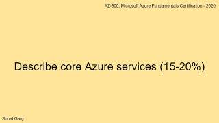 03 Understand core Azure services - Describe core Azure services