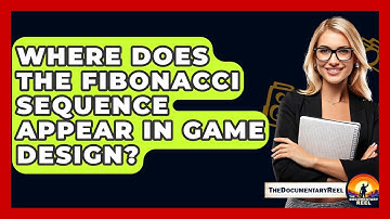 Where Does The Fibonacci Sequence Appear In Game Design? - The Documentary Reel