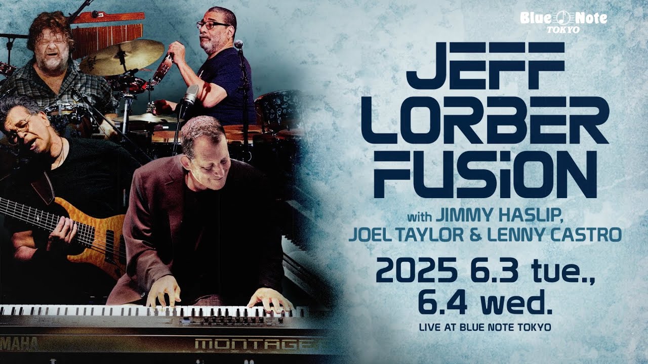 JEFF LORBER FUSIONwith JIMMY HASLIP, JOEL TAYLOR & LENNY CASTRO