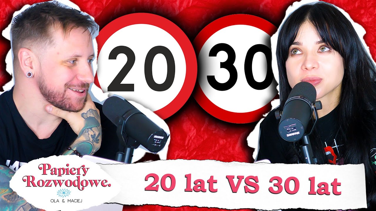 DWUDZIESTOLATKI vs TRZYDZIESTOLATKI - Papiery Rozwodowe Podcast 