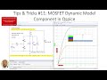 TT #11: MOSFET Dynamic Model Component in Qspice