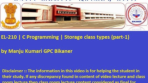 EL-210|ME-210 | C Programming | Storage class types (part-1) by Manju Kumari GPC Bikaner
