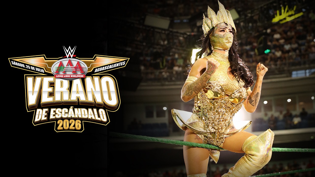 AAA Verano De Escándalo Week 3: Aug. 8, 2026