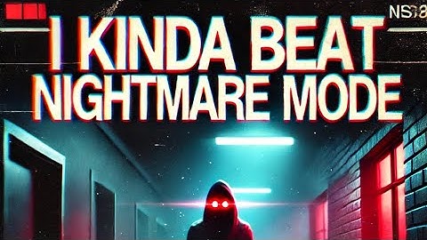 I kinda beat nightmare mode first try in that’s not my neighbor