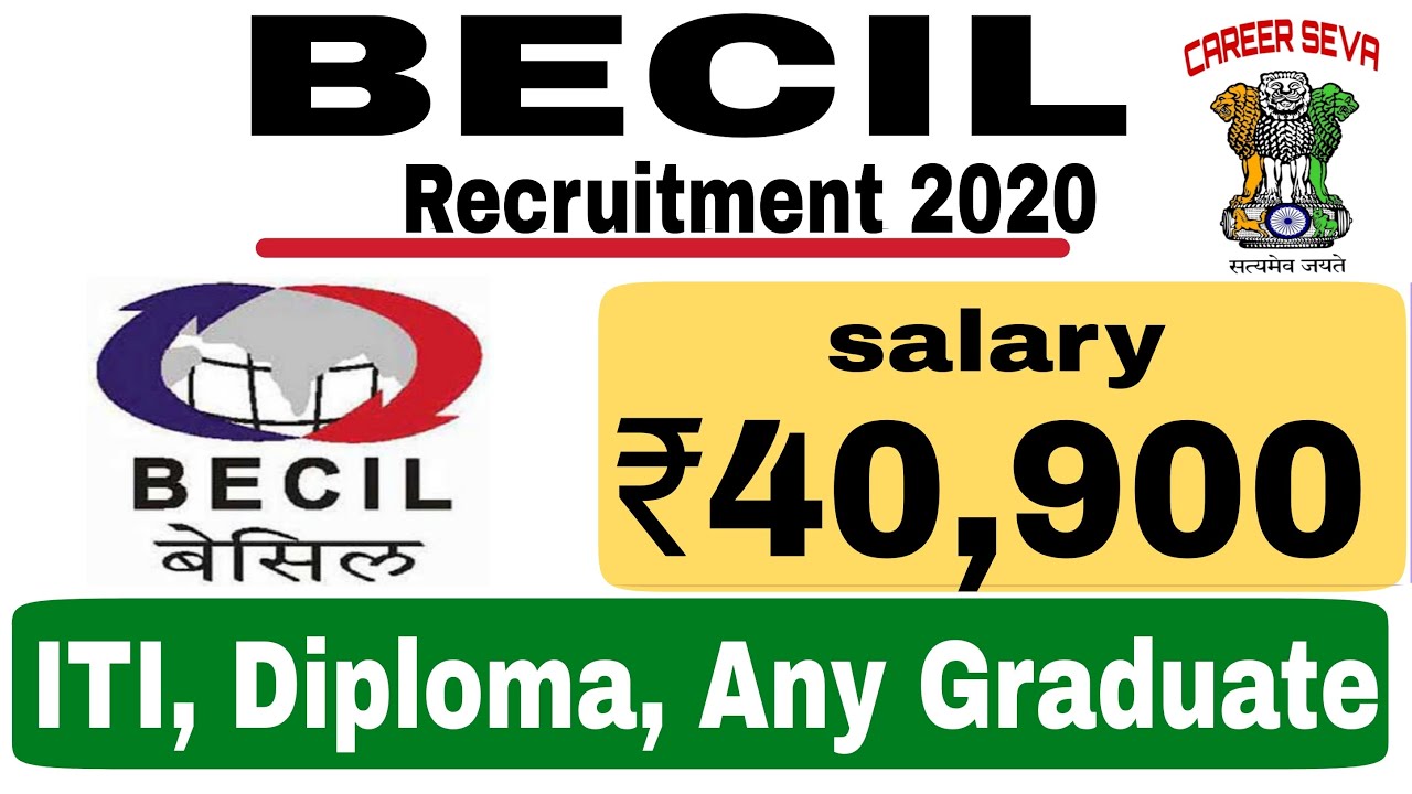 BECIL RECRUITMENT 2020 | SALARY- 40,900/- | Latest job notification | Jobs 2020 |