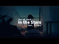 [Lyrics] In the star - One ok Rock ft. Kiiara