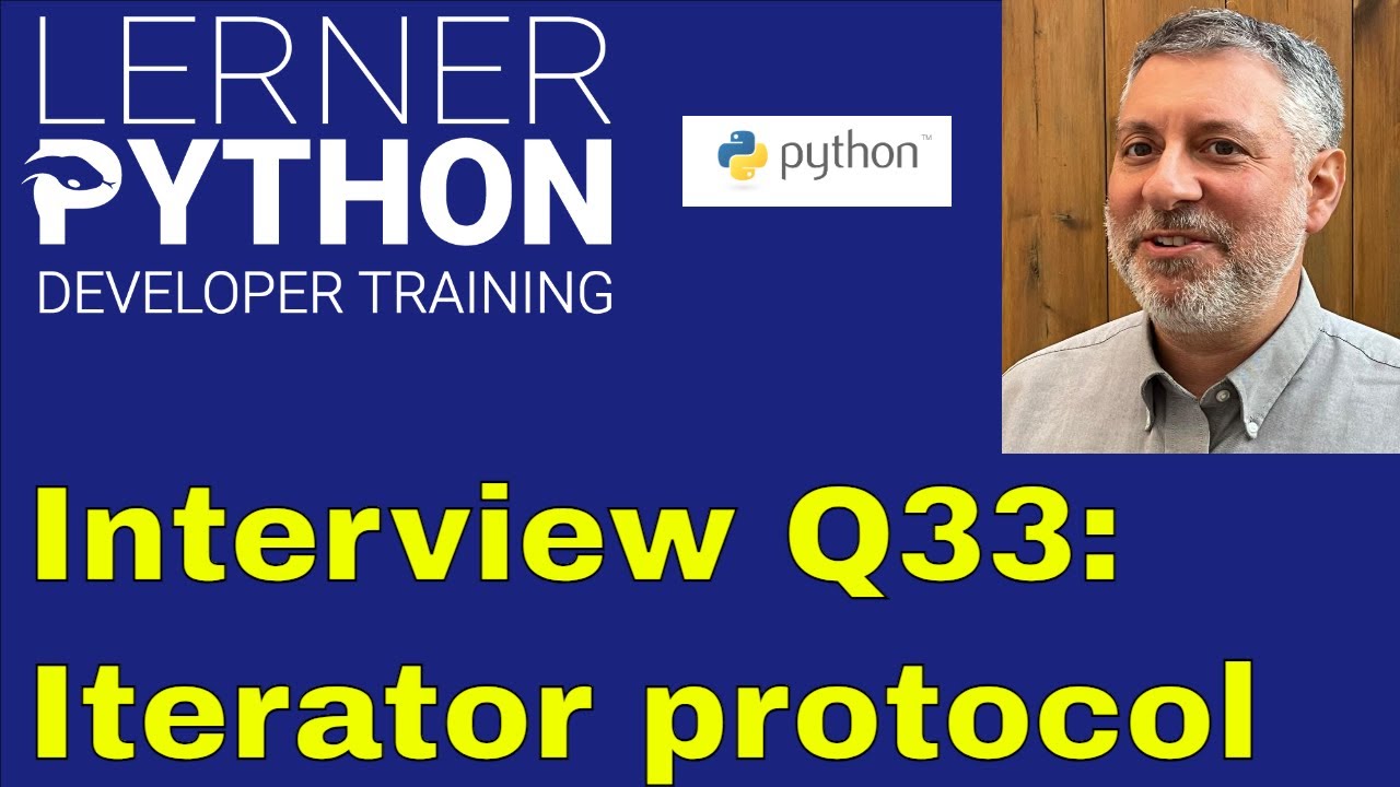 Python interview question #33: Iterator protocol