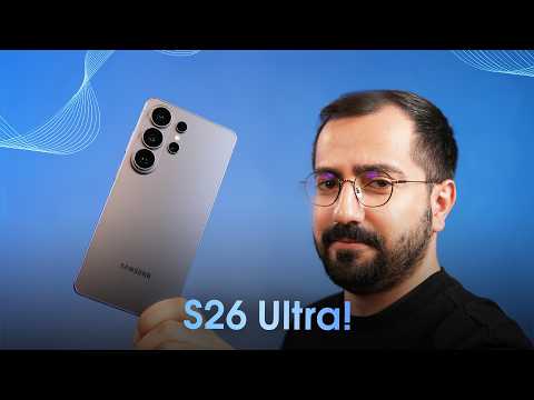 Samsung Galaxy S26 Ultra: Nə Dəyişdi? | İcmal (inceleme)