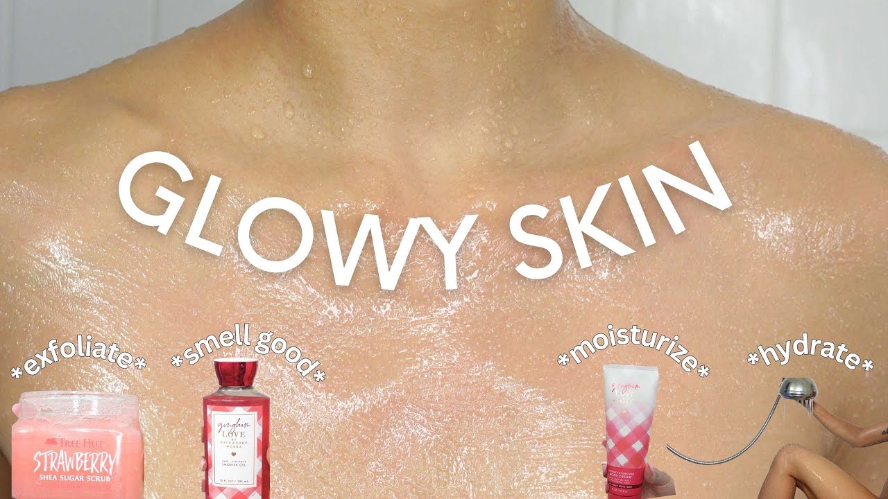 Glowing Skin Shower Routine - YouTube