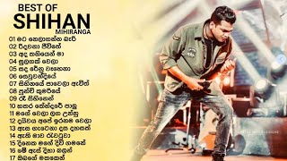 BEST OF SHIHAN MIHIRANGA SONGS COLLECTION 2 Heart touching and mind relaxing songs collection 🌺💫💐