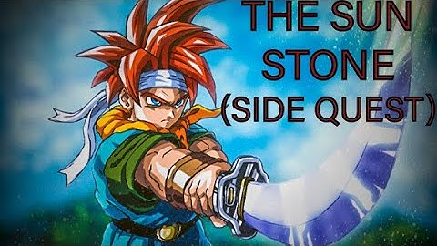 Chrono Trigger Walkthrough (Side Quest).   "The Sun Stone" (No Commentary)