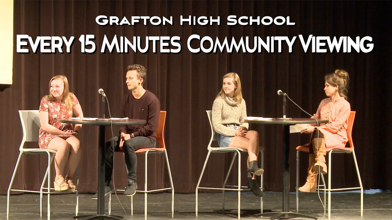 Grafton High School Every 15 Minutes Community Viewing YouTube