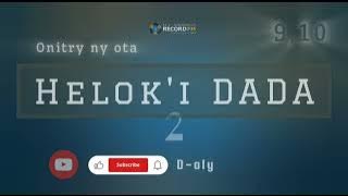 Helok'i dada 2 (Tantara mitohy Record FM) Andro 9 - 10