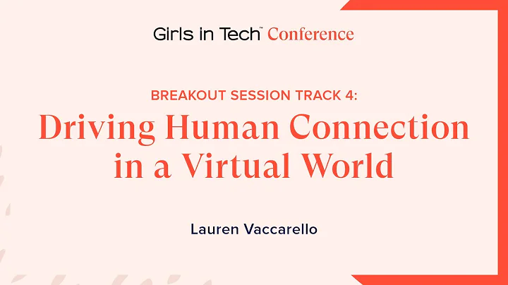 Driving Human Connection in a Virtual World | Laur...