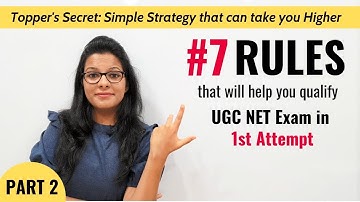 7 Golden Rules to Crack NTA UGC NET | Making the Most of Last Few Days (Part 2)