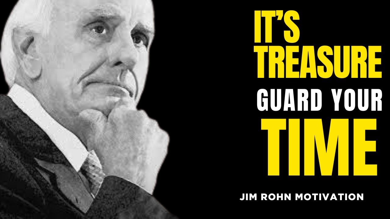 PROTECT YOUR CALENDAR LIKE IT’S GOLD | JIM ROHN MOTIVATION