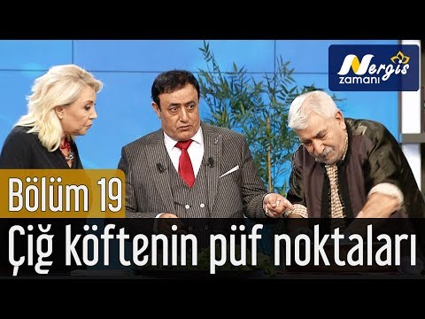 Nergis Zamanı 19. Bölüm - Çiğ Köfte'nin Püf Noktaları