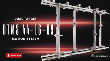 Acutronic Simulation & Test: Dual Target Motion System